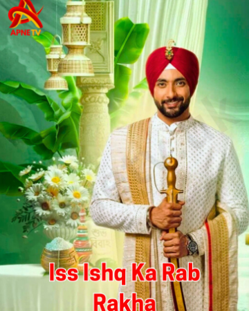 Iss Ishq Ka Rab Rakha Serial